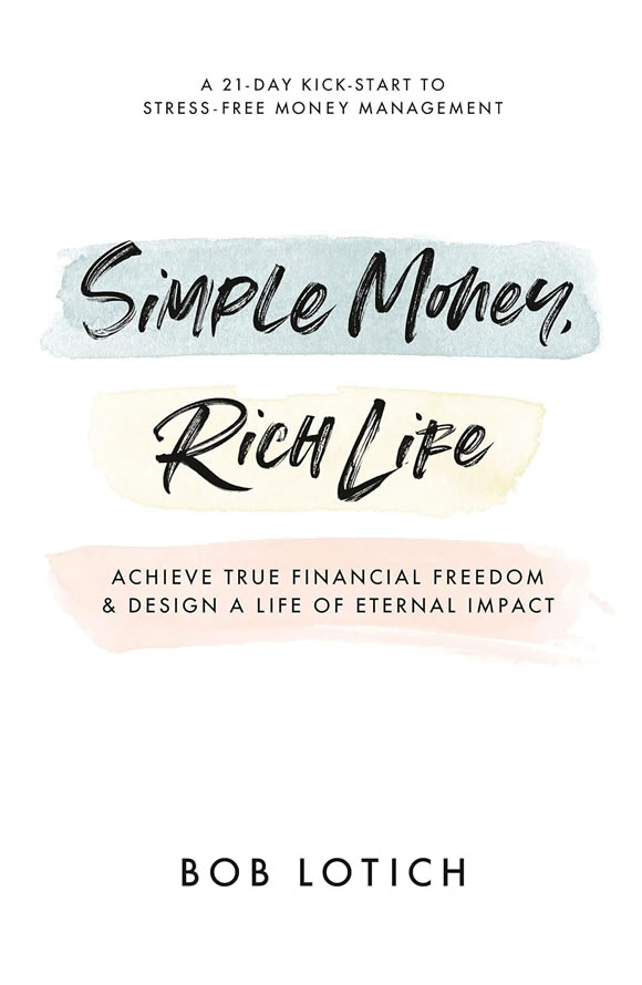 简单理财，富足人生：实现真正的财务自由，打造具有永恒影响力的生活