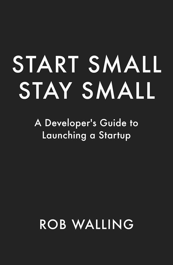 小处着手，保持精简：开发者创业指南